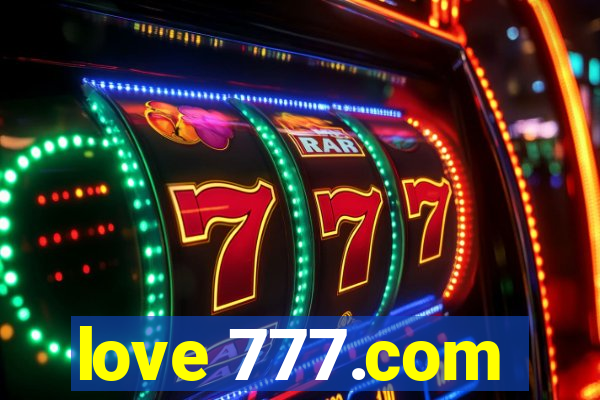 love 777.com